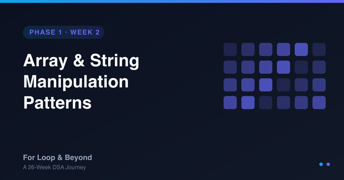 Array & String Manipulation Patterns